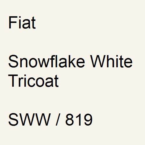 Fiat, Snowflake White Tricoat, SWW / 819.